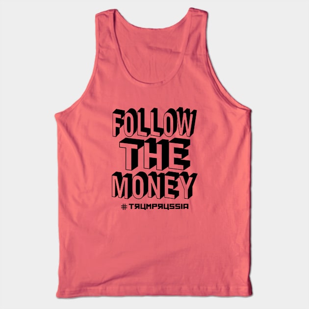 Follow The Money Tank Top by EthosWear